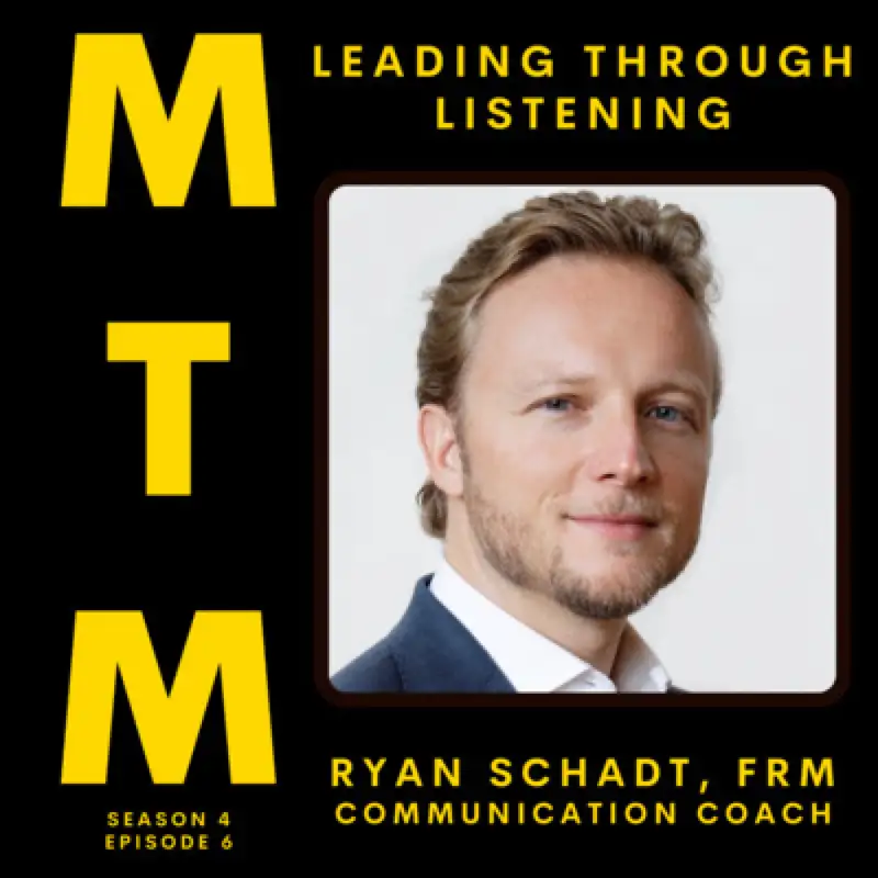 Leading Through Listening with Communications Specialist, Ryan Schadt
