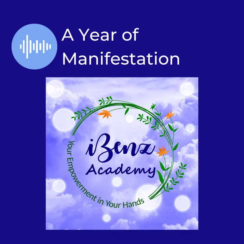 A Year of Manifestation - Morning Cup with iBenz Academy - Episode 6