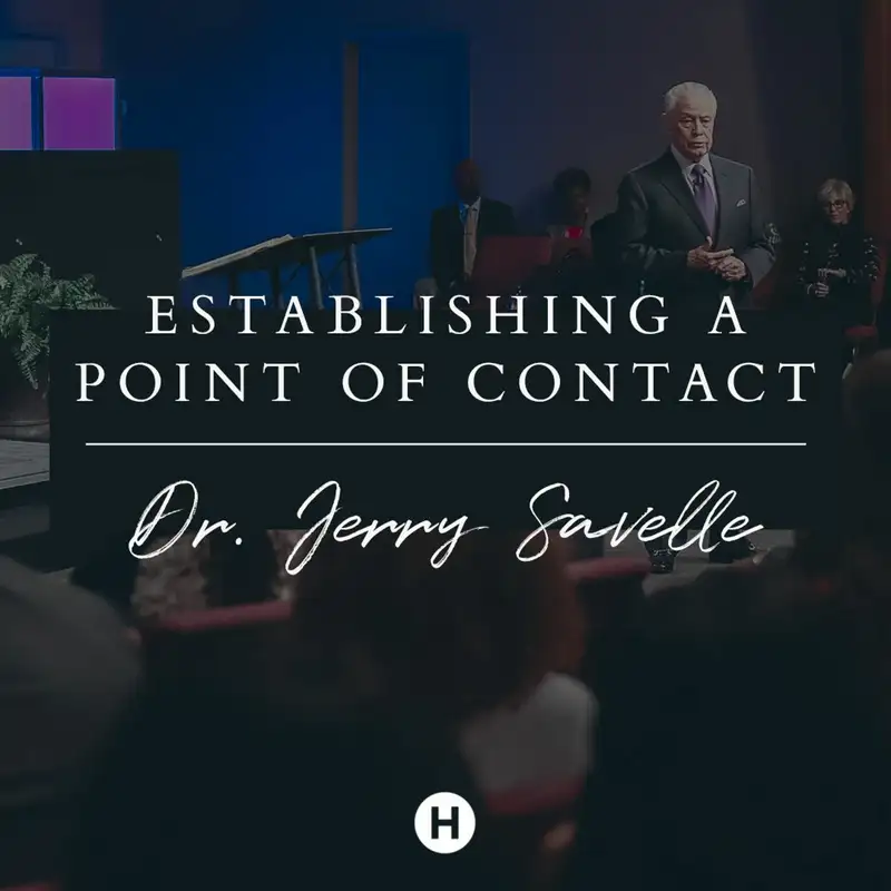 Establishing a Point of Contact || Dr. Jerry Savelle