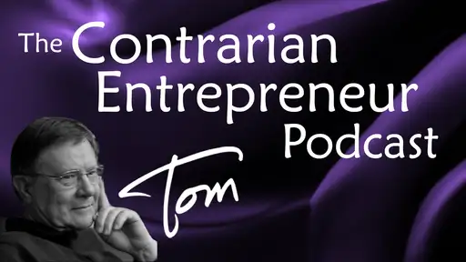 The Contrarian Entrepreneur Podcast