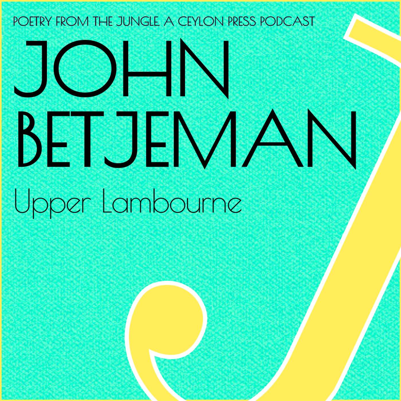 John Betjeman.  Upper Lambourne. episode artwork