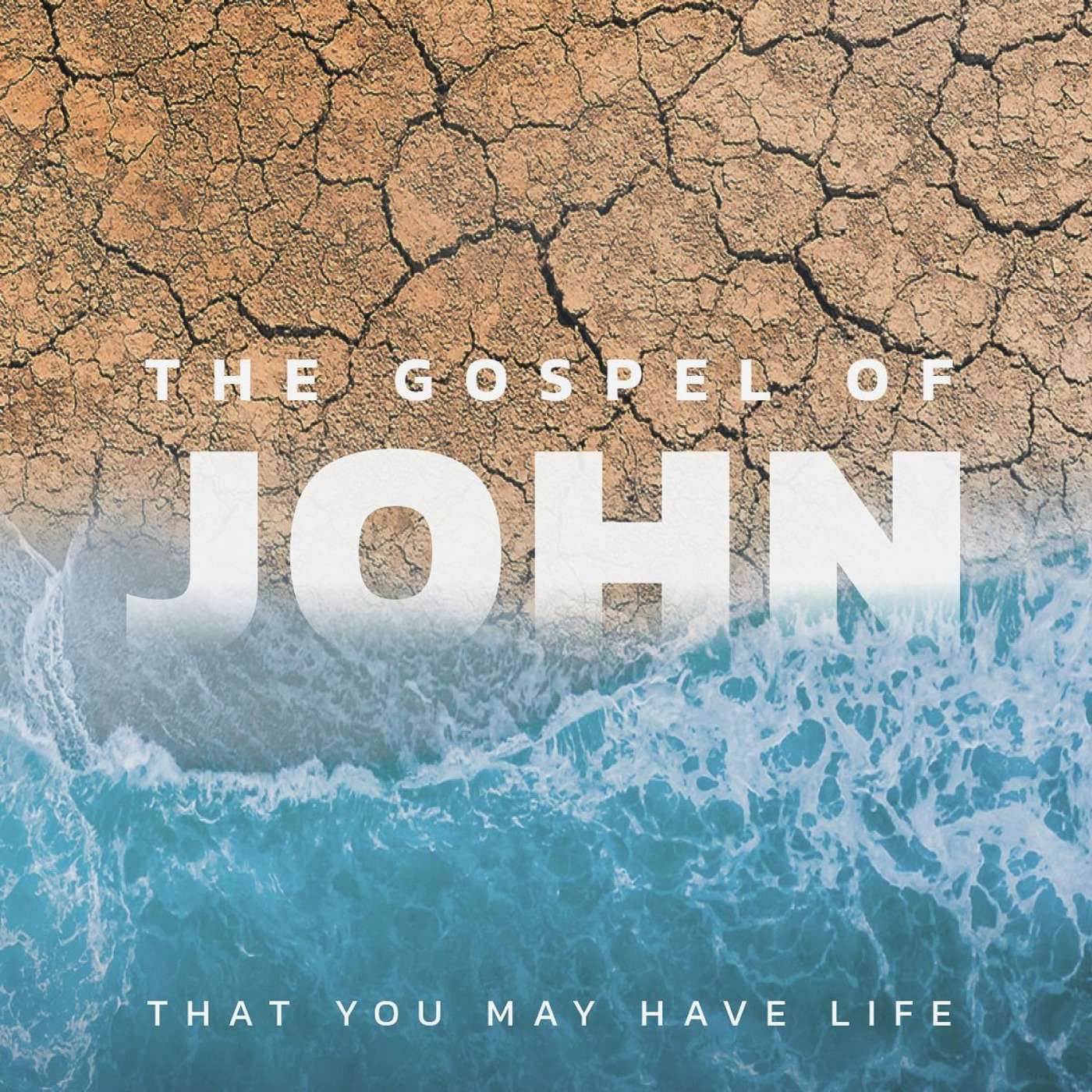 The Gospel of John: Discovering Joy