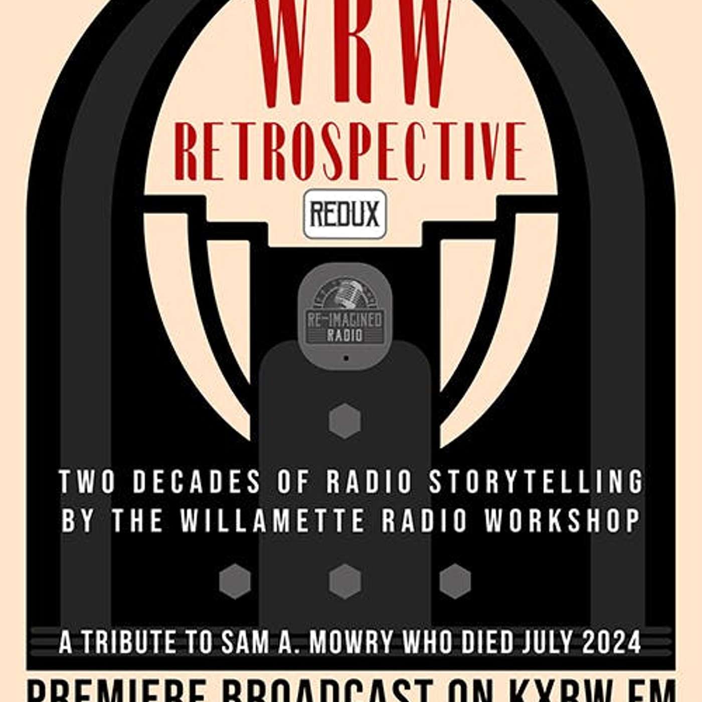 WRW Retrospective Redux- In Memoriam for Sam A. Mowry