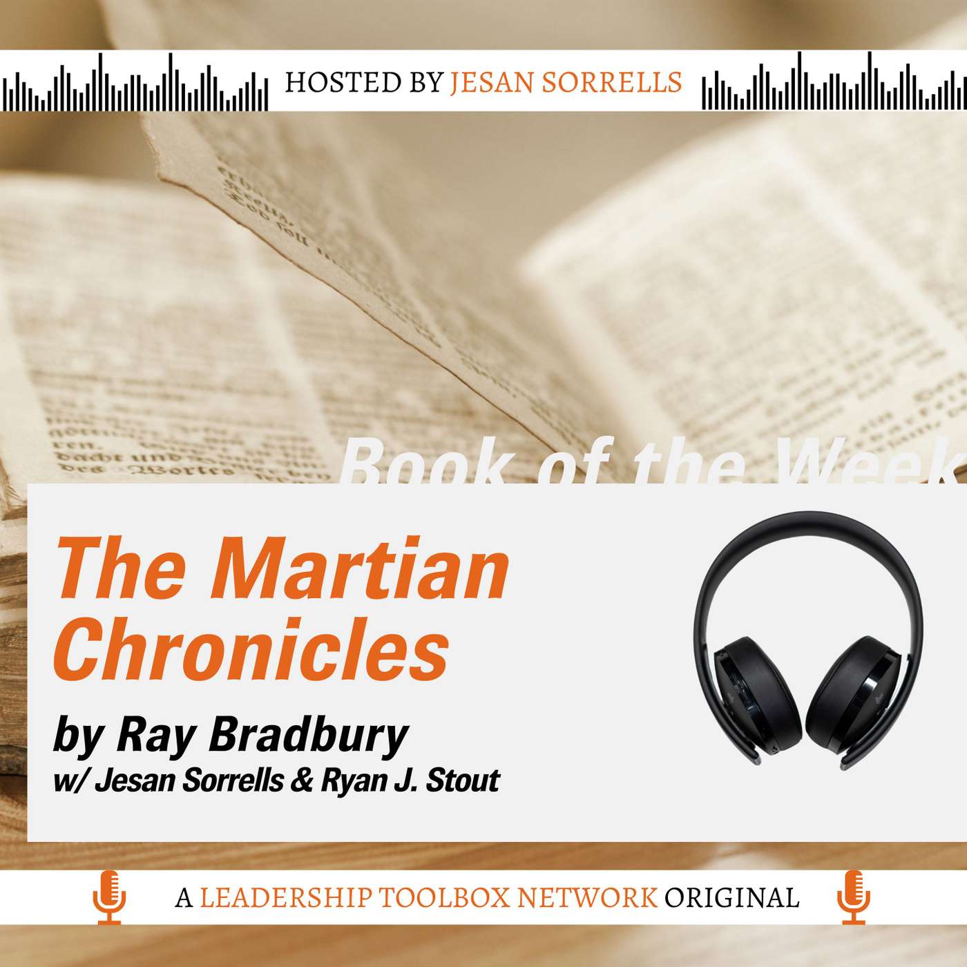 The Martian Chronicles by Ray Bradbury - w/ Jesan Sorrells and Ryan J. Stout