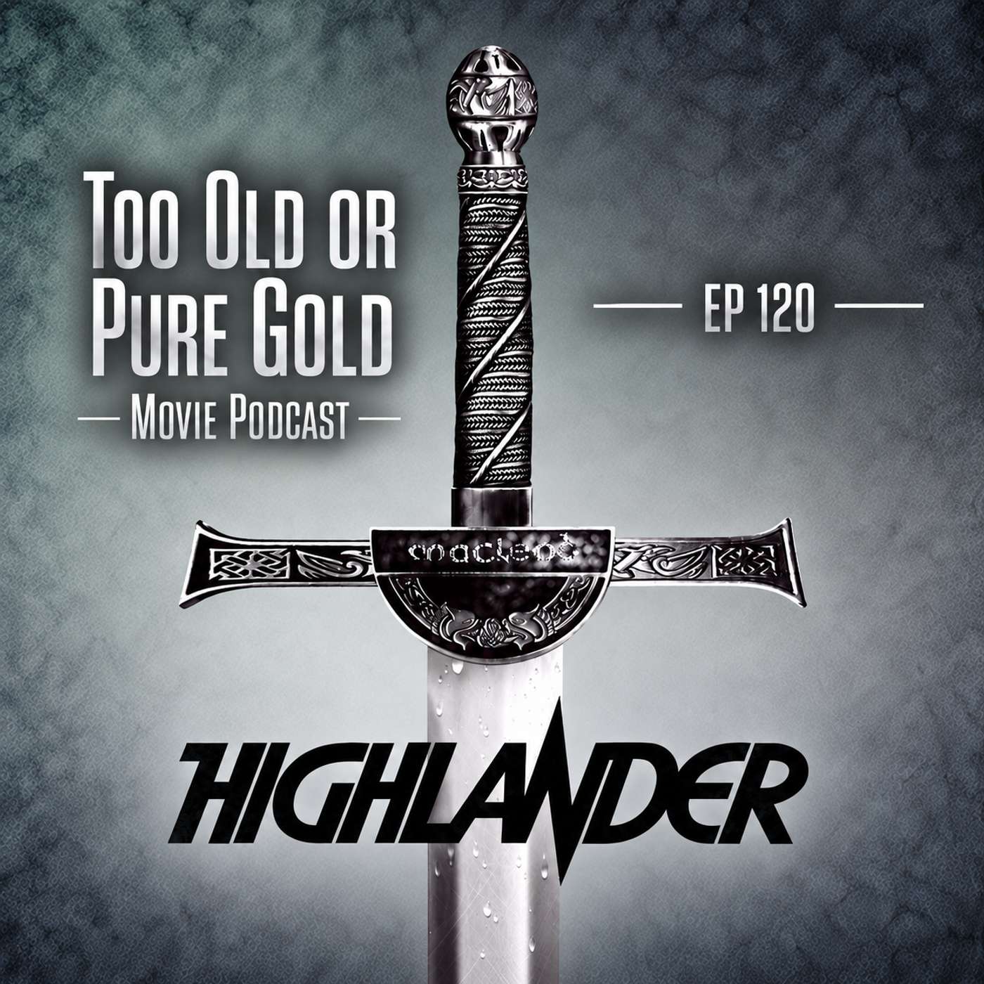 TOPG Ep 120: Highlander (1986) w/ Mark Wolters