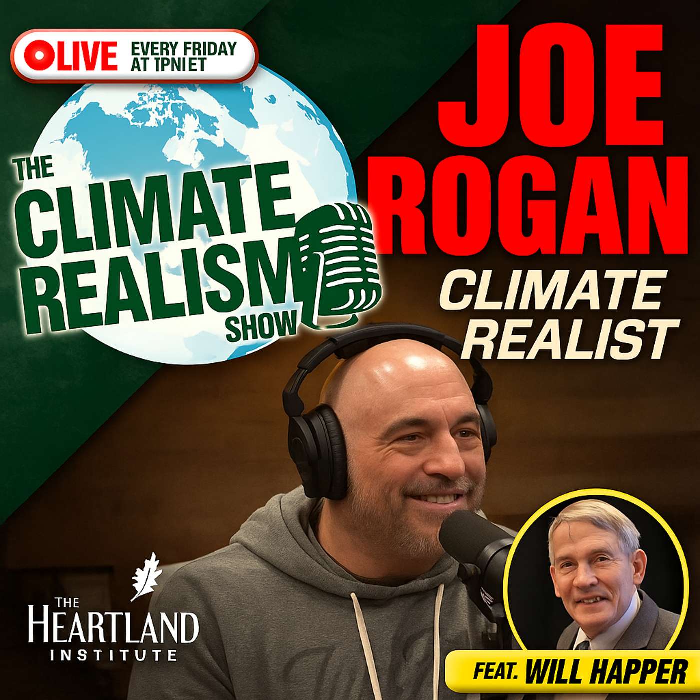 Joe Rogan, Climate Realist — The Climate Realism Show #179 Joe Rogan, Climate Realist — The Climate Realism Show #179