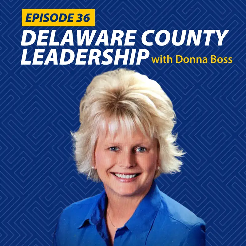 Inside the New Delaware County Leadership Program with Donna Boss