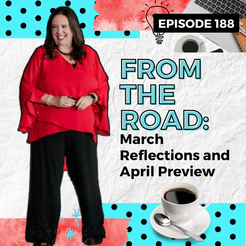 From the Road: March Reflections and April Preview