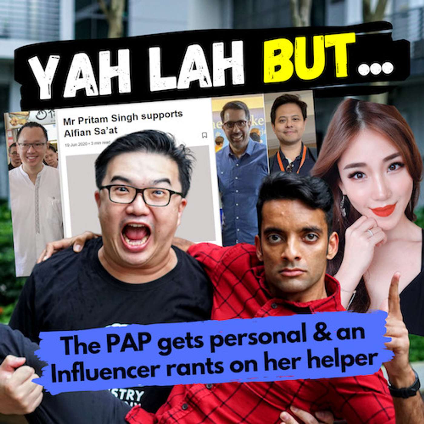 YLB #61 - The PAP picks on playwright Alfian Sa’at & an Influencer rants about her helper on Instagram