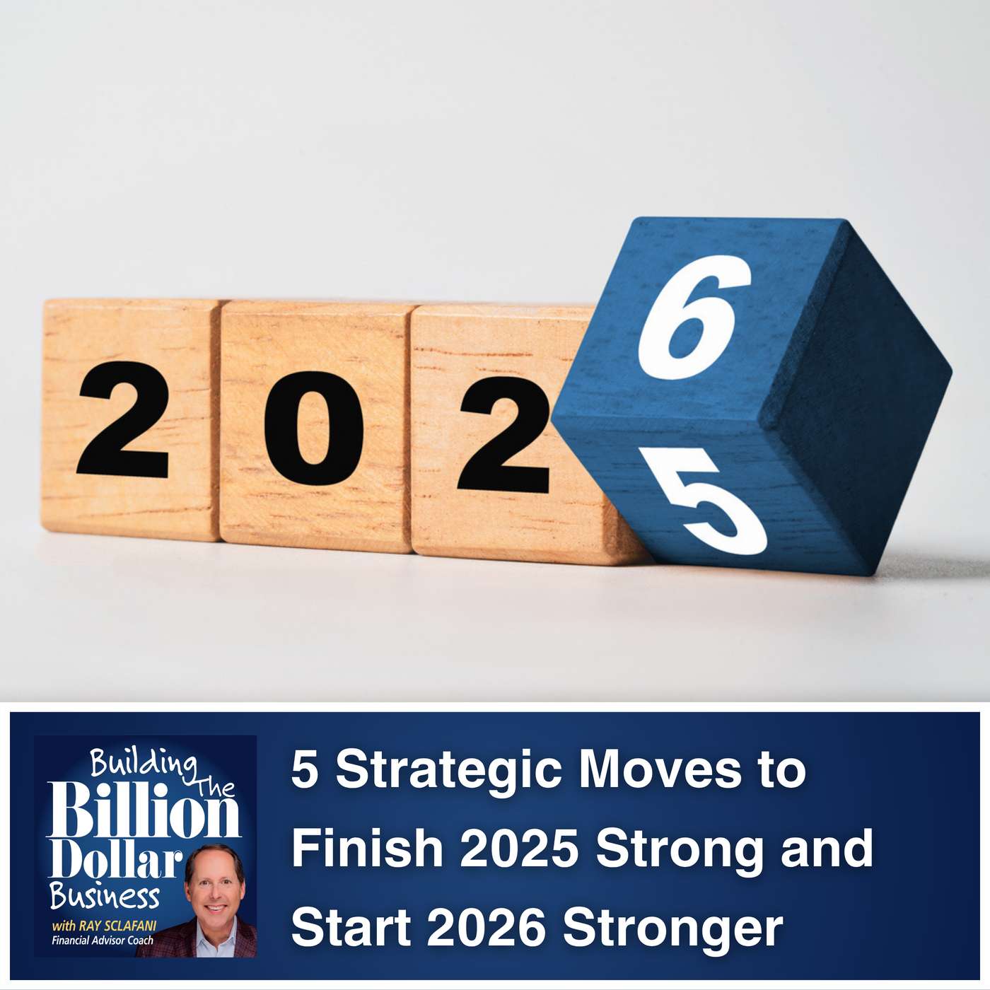 5 Strategic Moves to Finish 2025 Strong and Start 2026 Stronger