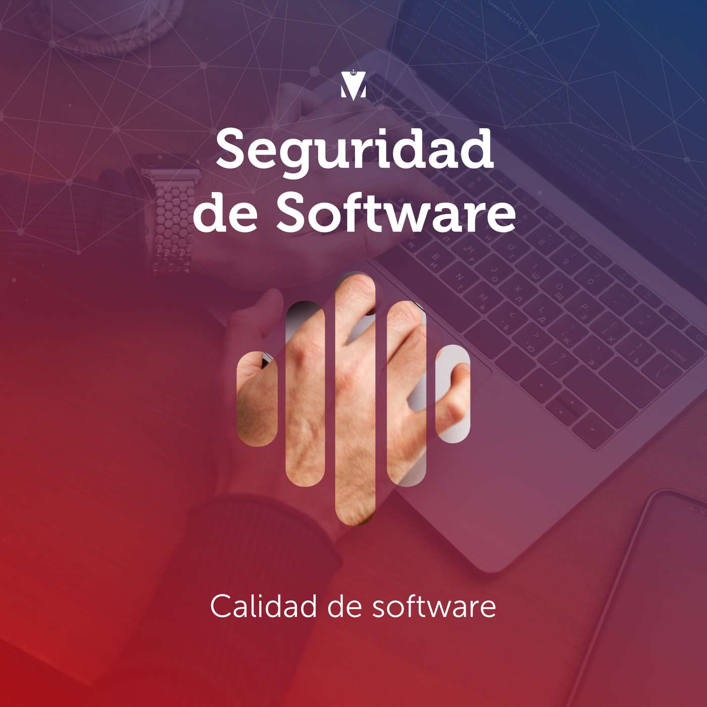 5 - SEGURIDAD DE SOFTWARE: Calidad de software