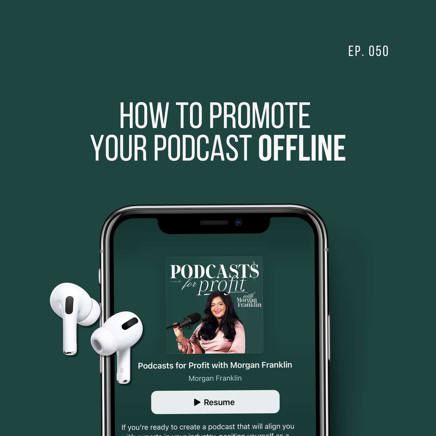#050: How to Promote Your Podcast Offline
