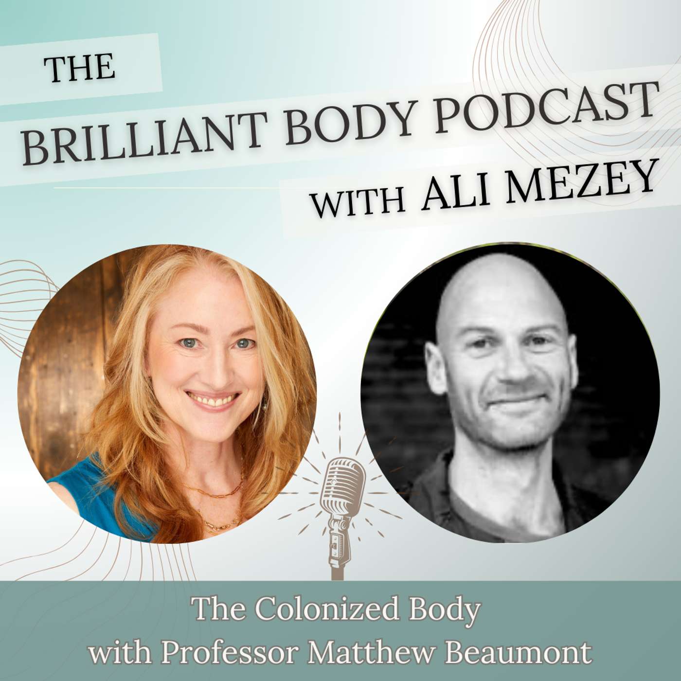 The Brilliant Body Podcast with Ali Mezey