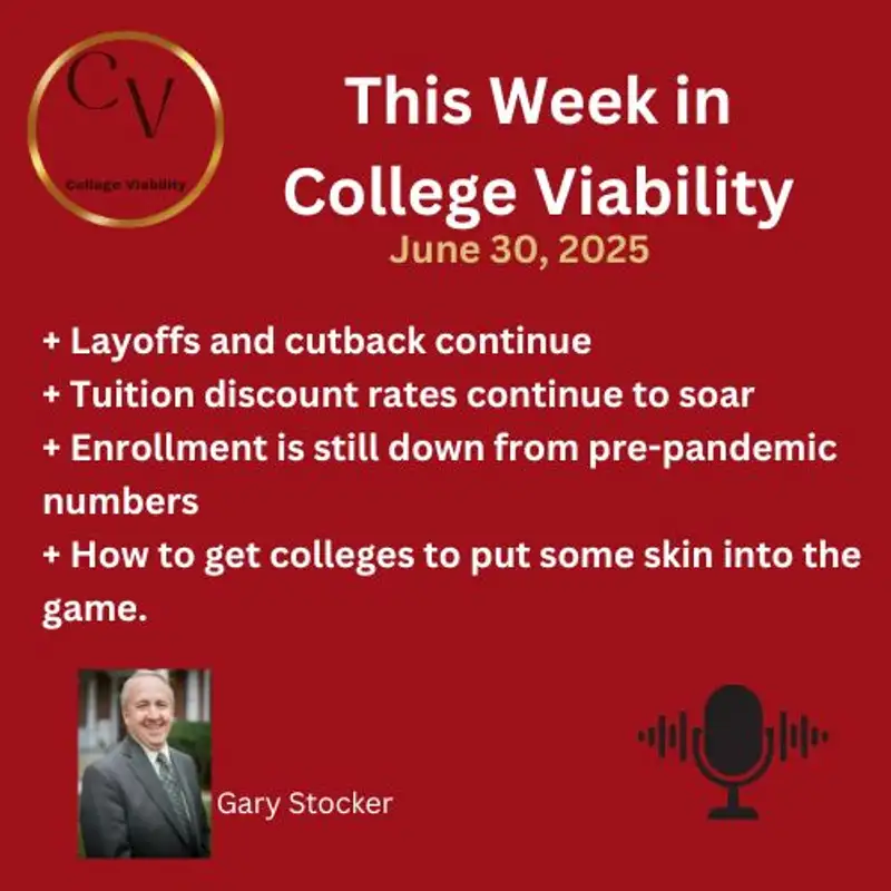 This Week In College Viability (TWICV) for June 30, 2025