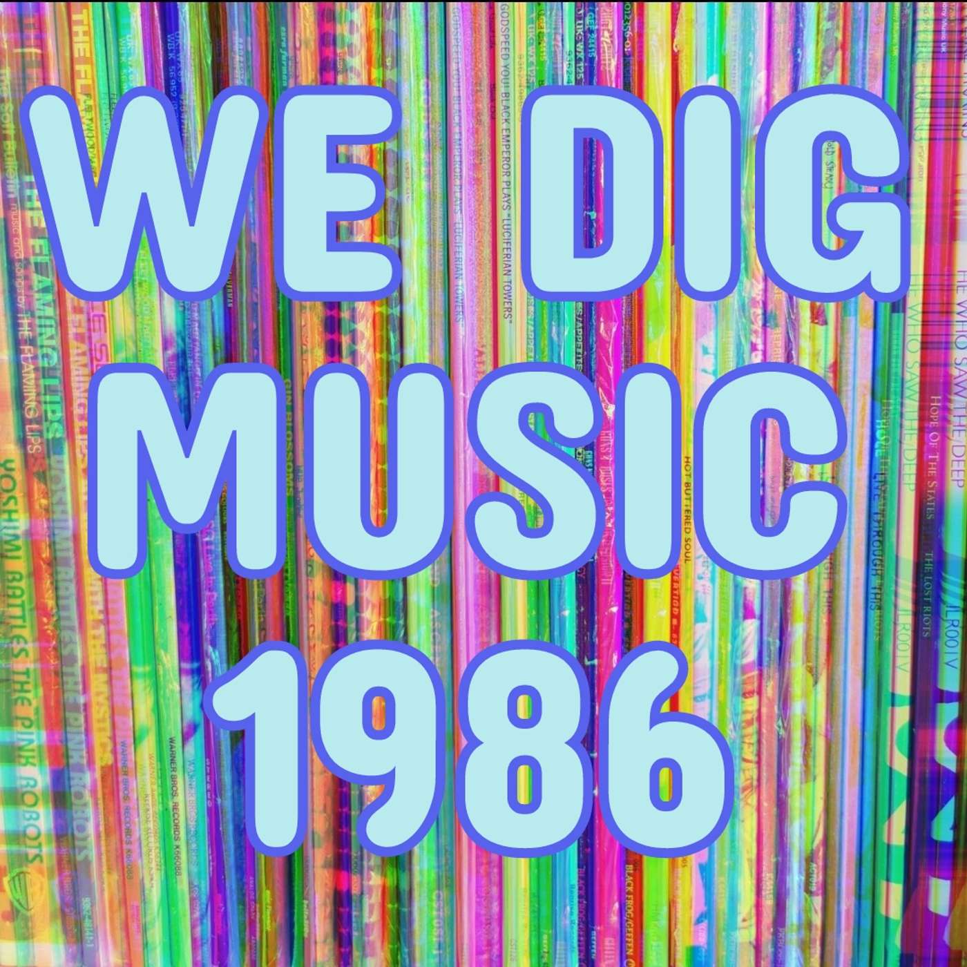 We Dig Music - Series 8 Episode 4 - Best of 1986