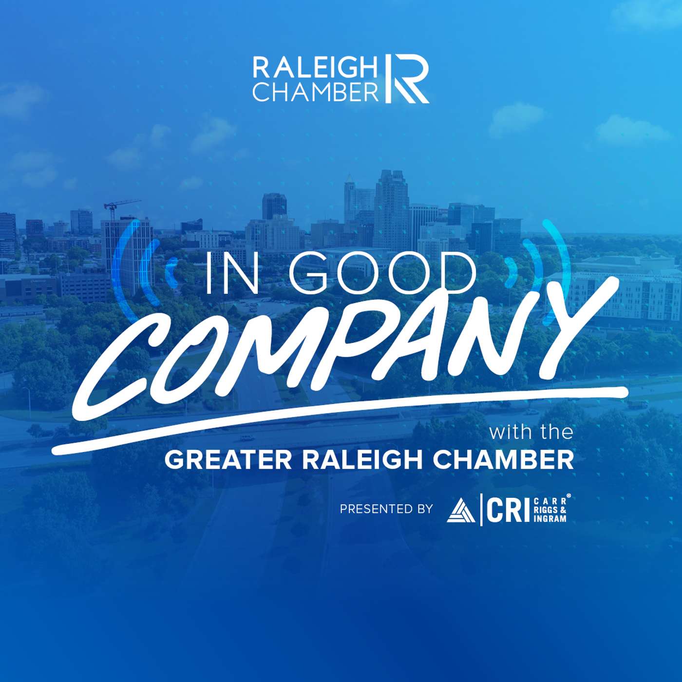 In Good Company with The Greater Raleigh Chamber podcast artwork