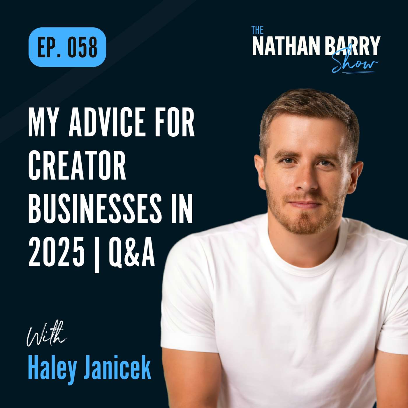 My Advice for Creator Businesses in 2025 (Q&A) | 058