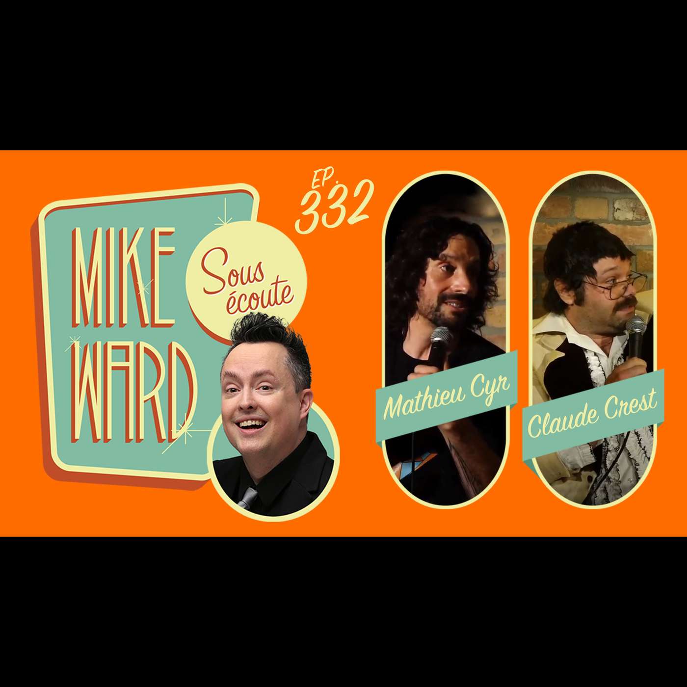 #332 – Claude Crest et Mathieu Cyr
