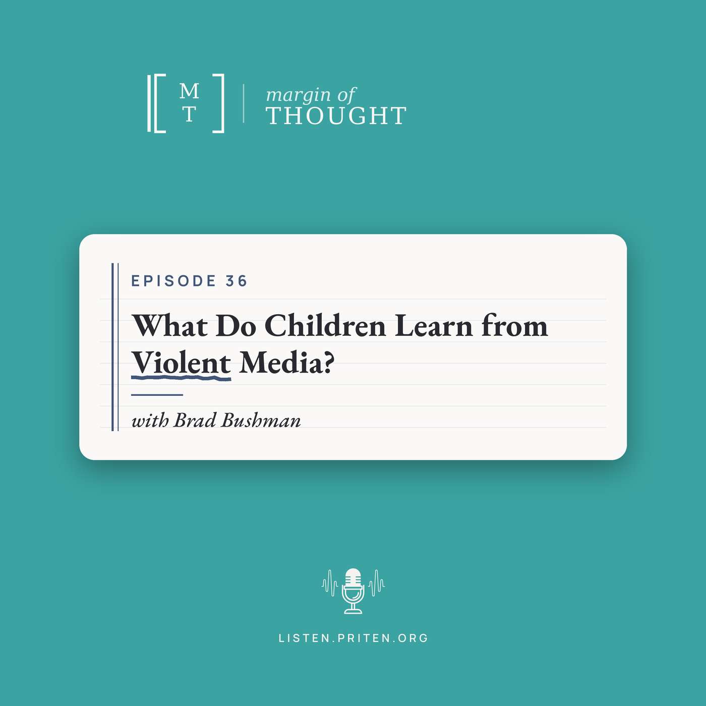 What Do Children Learn from Violent Media? - Brad Bushman episode artwork