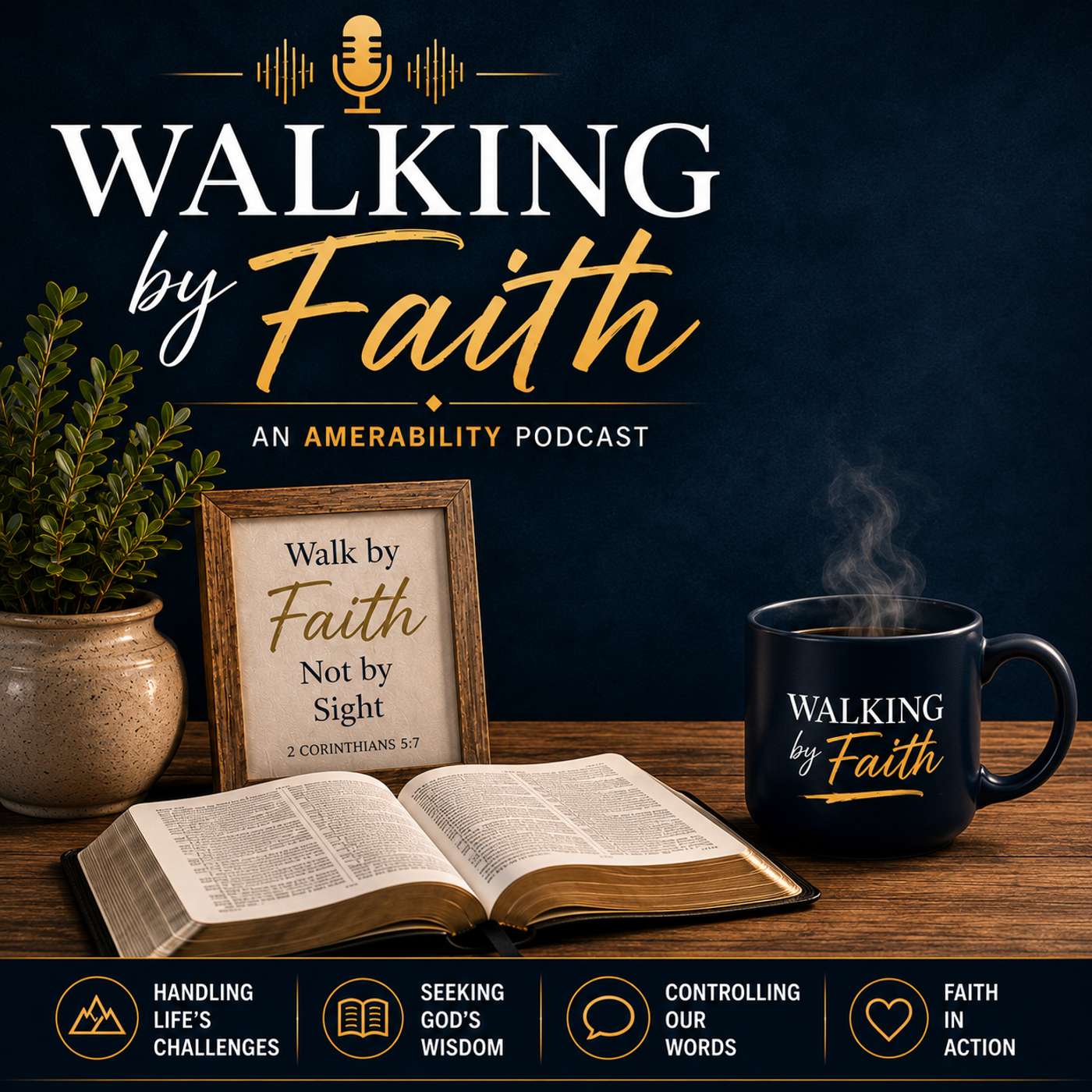 Walking by Faith