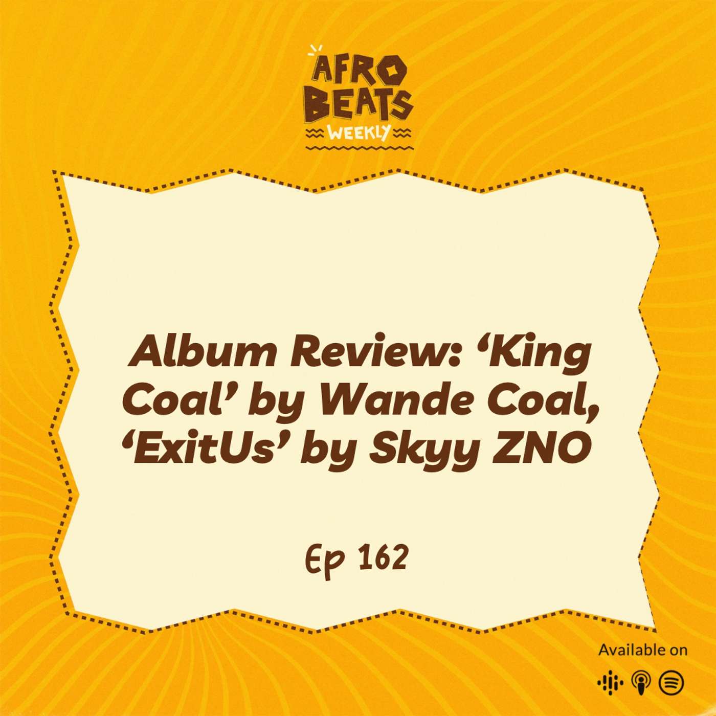 Album Review: ‘King Coal’ by Wande Coal, ‘ExitUs’ by Skyy ZNO episode artwork