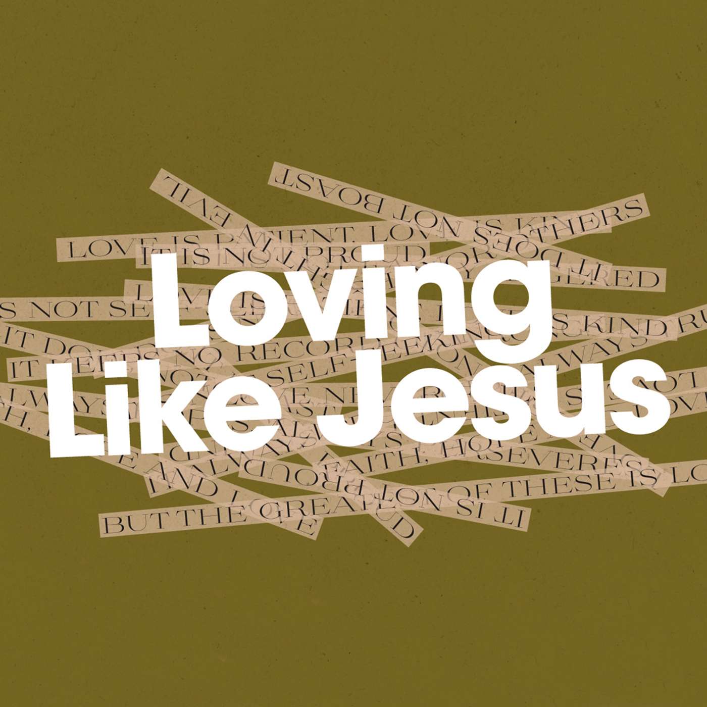 Loving Like Jesus: Love Matters Most with Dr. Scott McKee