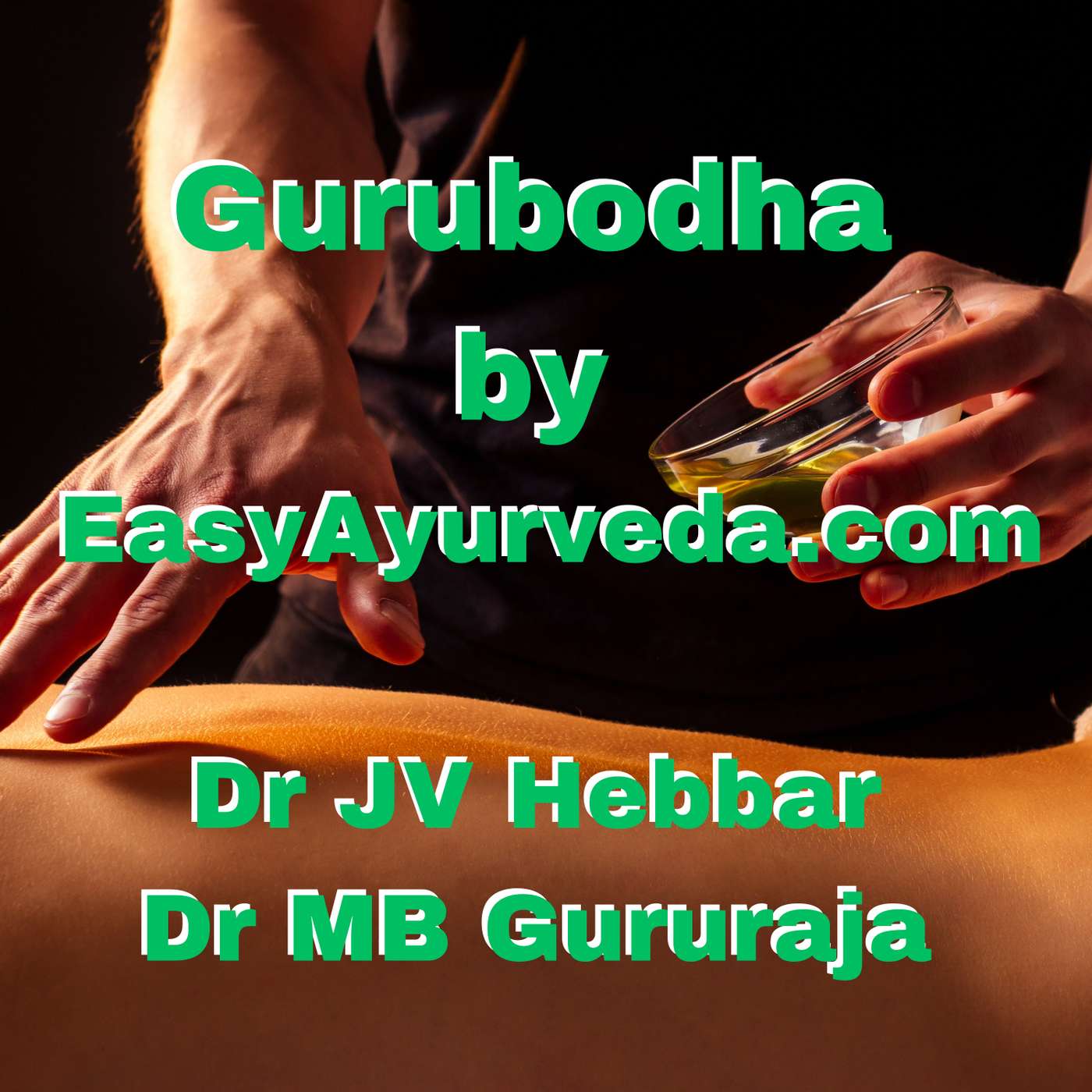 Gurubodha 45: Nasal Polyp | OsteoArthritis: panchakarma, Oils, Therapies Guggulu, Anti-Aging, Diet episode artwork