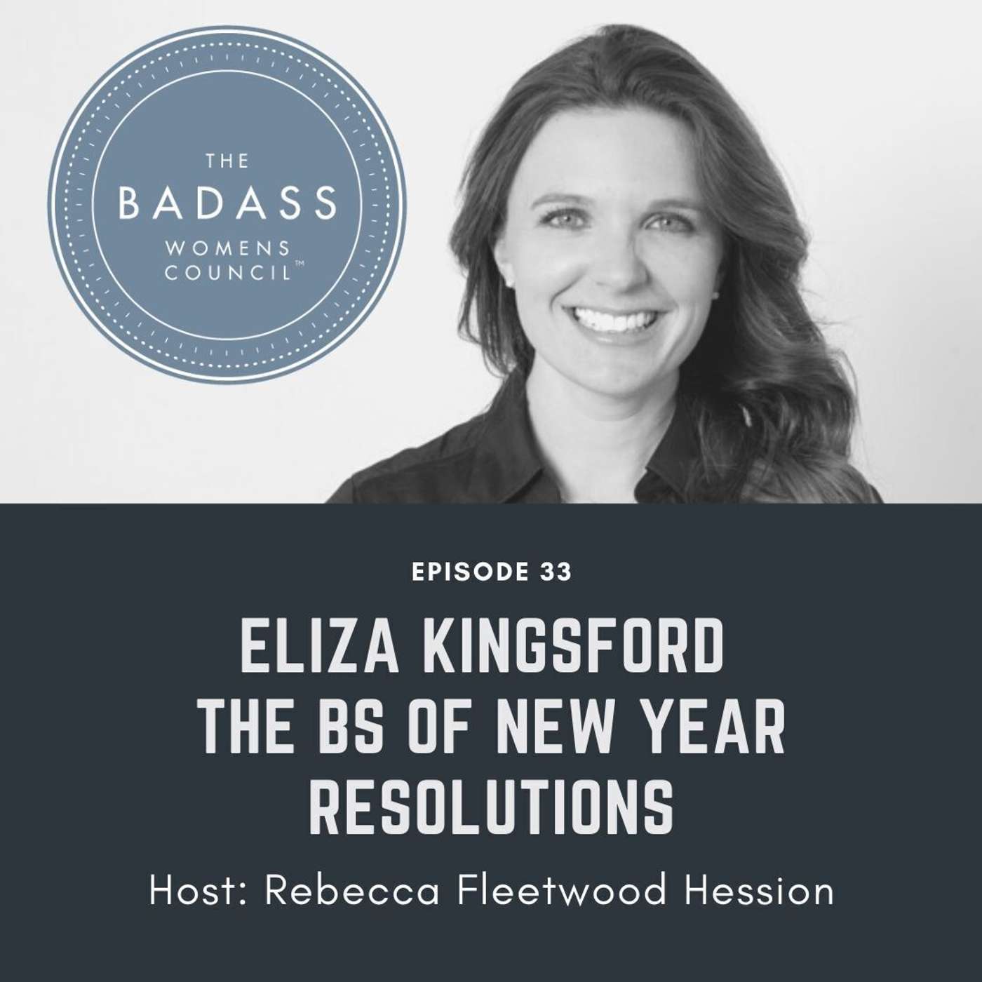 New Year Resolution BS with Eliza Kingsford episode artwork