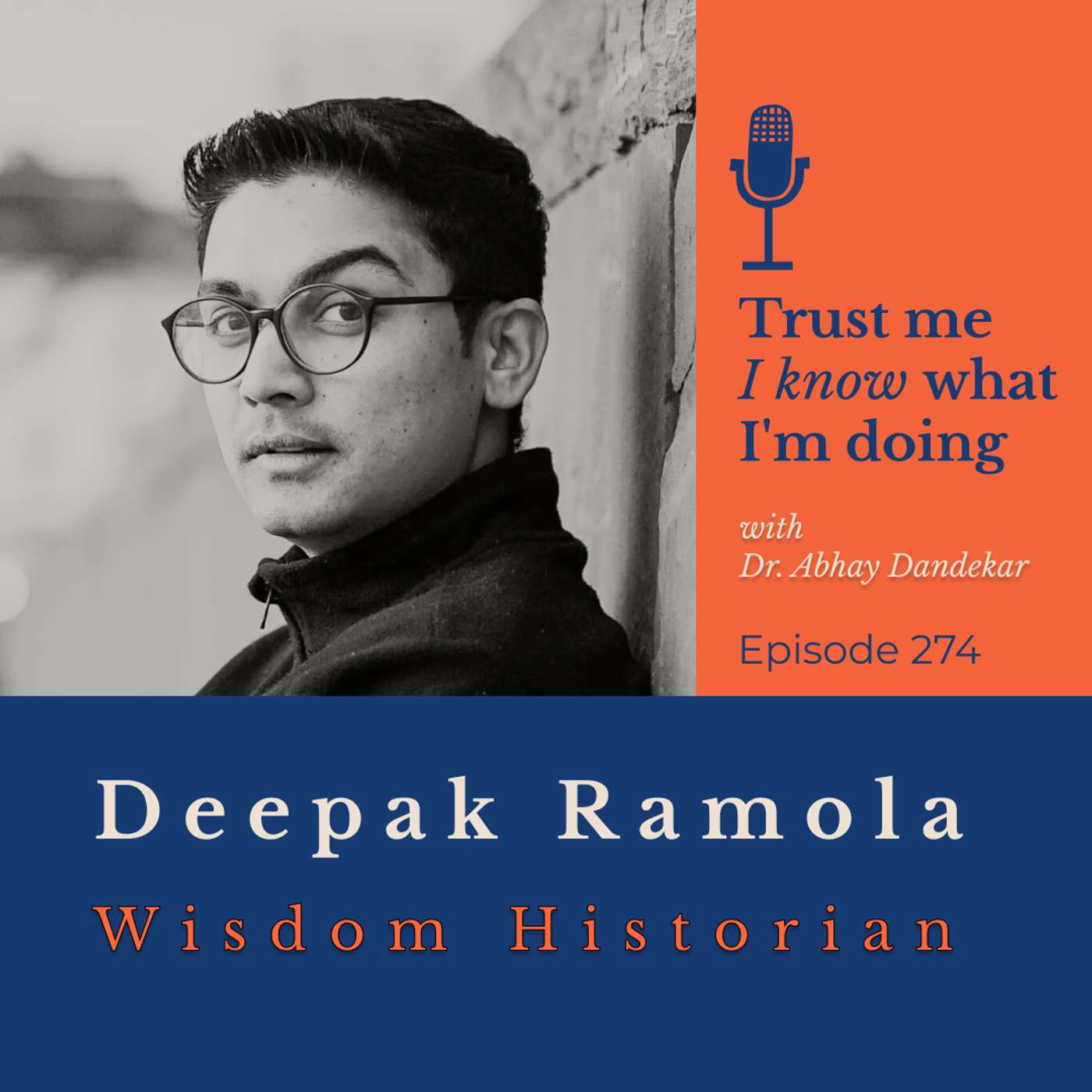 Deepak Ramola on Being a Wisdom Historian