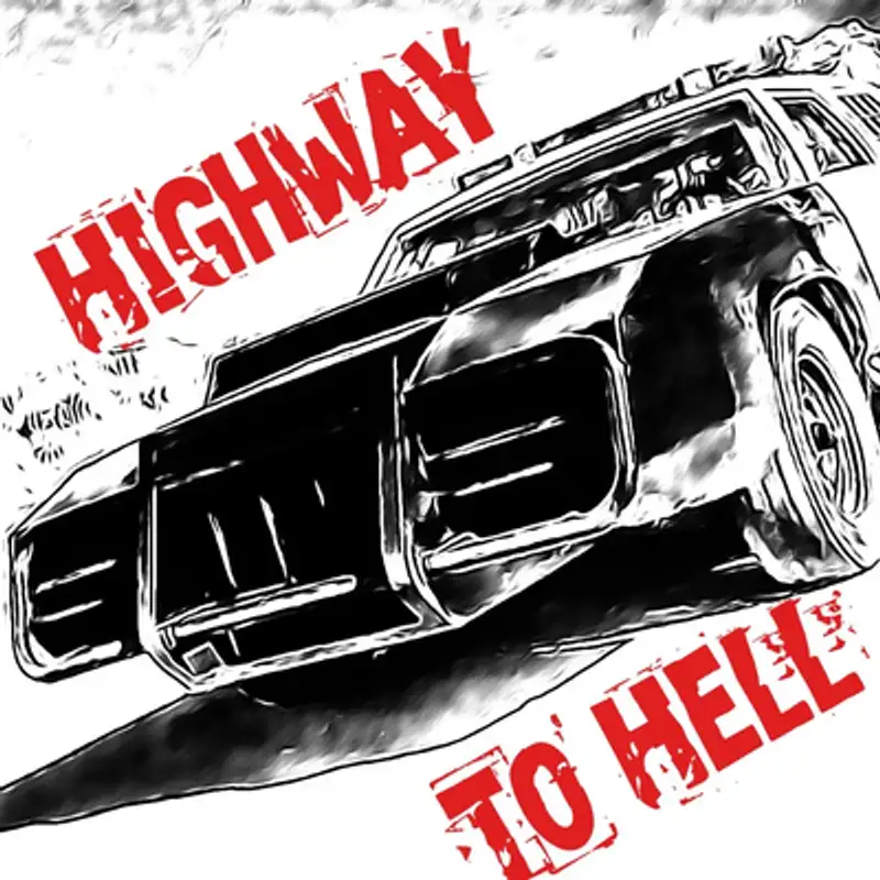 Season 3 Episode 16: Highway to Hell