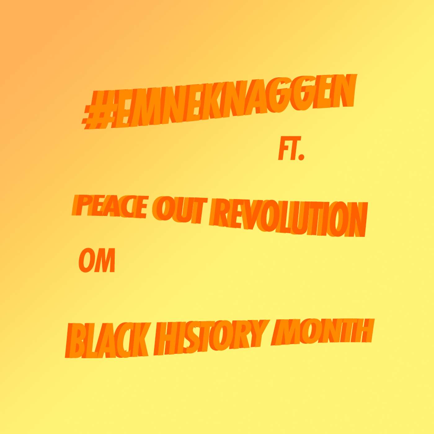 #Emneknaggen: Black History Month og Peace Out Revolution episode artwork