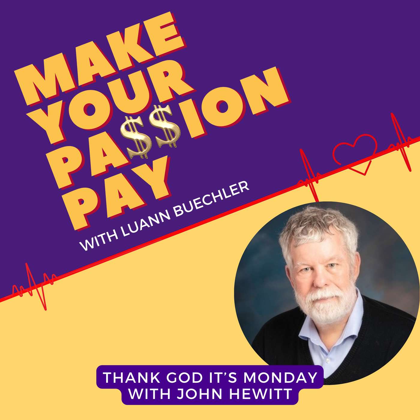 Thank God It’s Monday: Building a Business You Love with John Hewitt episode artwork