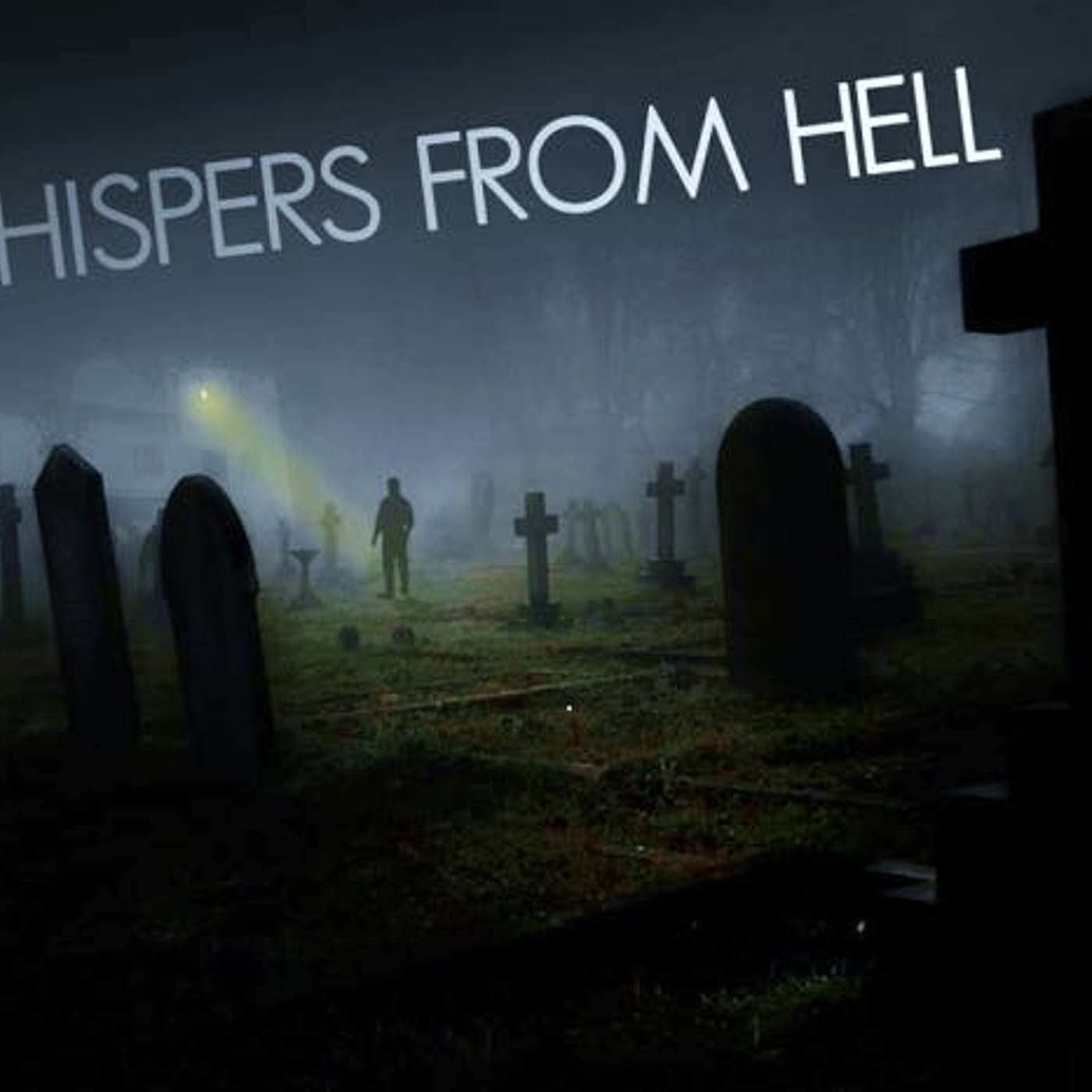 Whispers from Hell