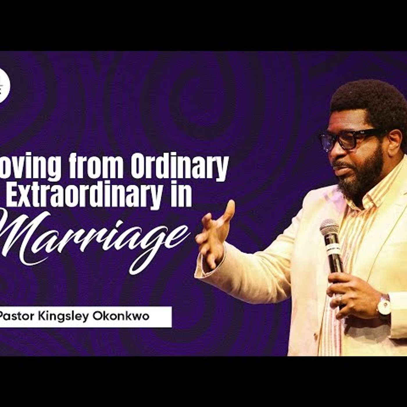 Moving from Ordinary to Extraordinary in Marriage episode artwork