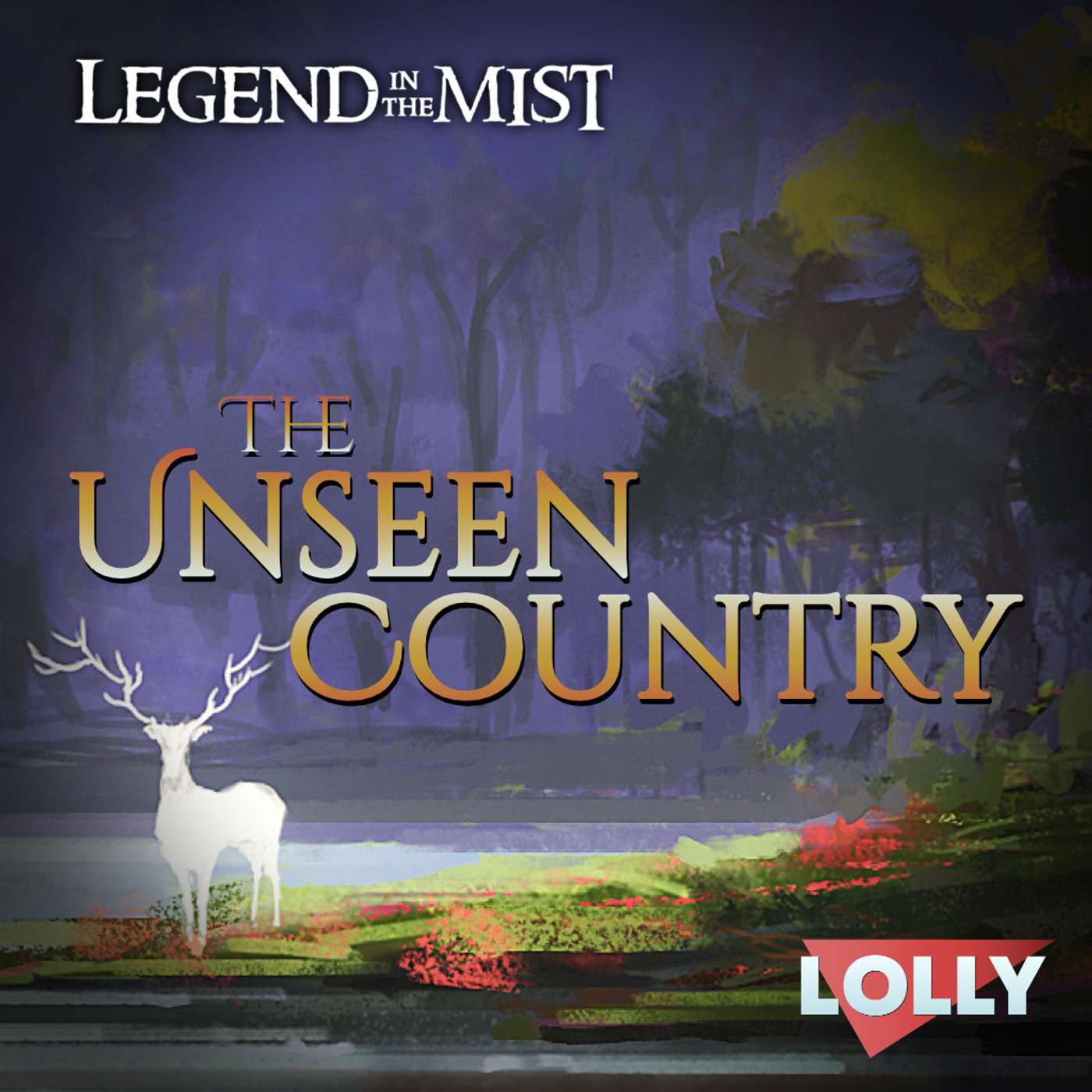 The Unseen Country E06 || Legend in the Mist episode artwork