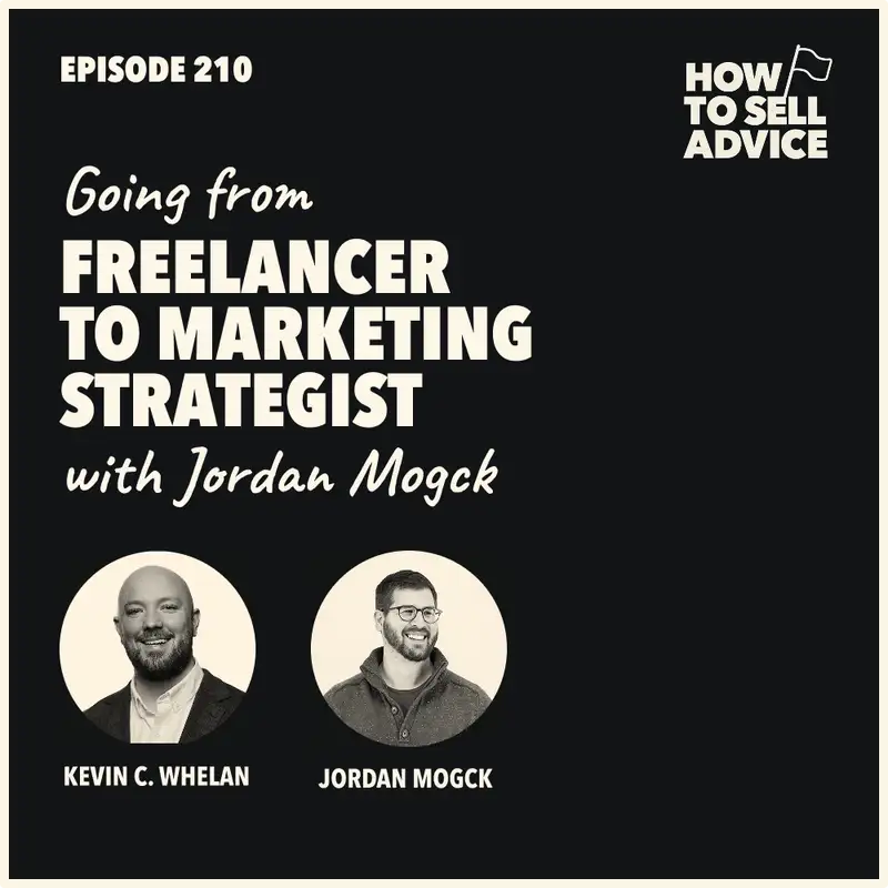 210. From Freelancer to Marketing Strategist with Jordan Mogck