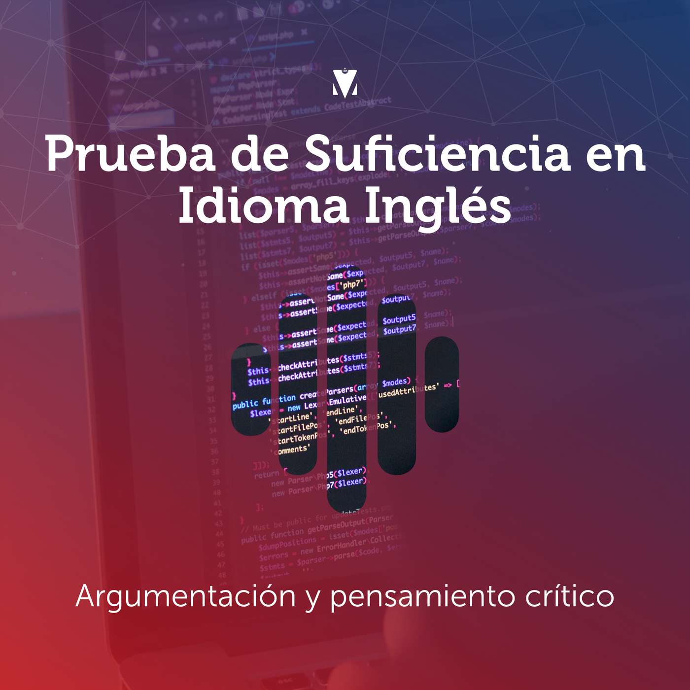 4 - PRUEBA DE SUFICIENCIA EN IDIOMA INGLÉS: Argumentación y pensamiento crítico episode artwork