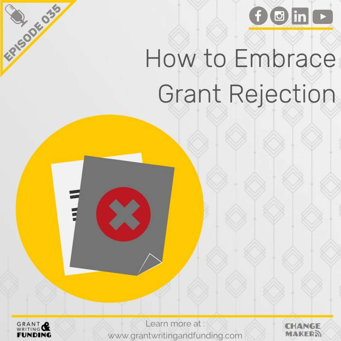 Ep. 35: How to Embrace Grant Rejection
