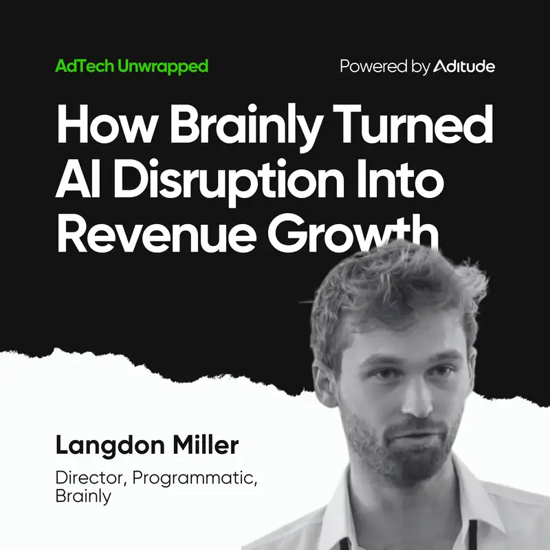 How Brainly Turned AI Disruption Into Revenue Growth with Langdon Miller (Brainly)