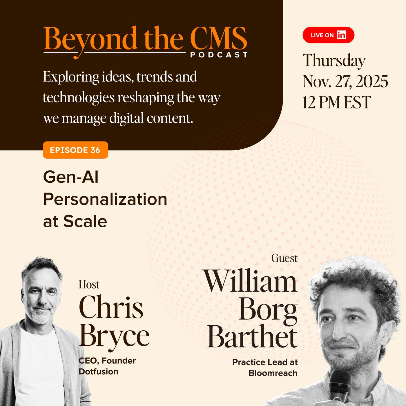 Beyond The CMS #36 - Chris Bryce with William Borg Barthet (Bloomreach)