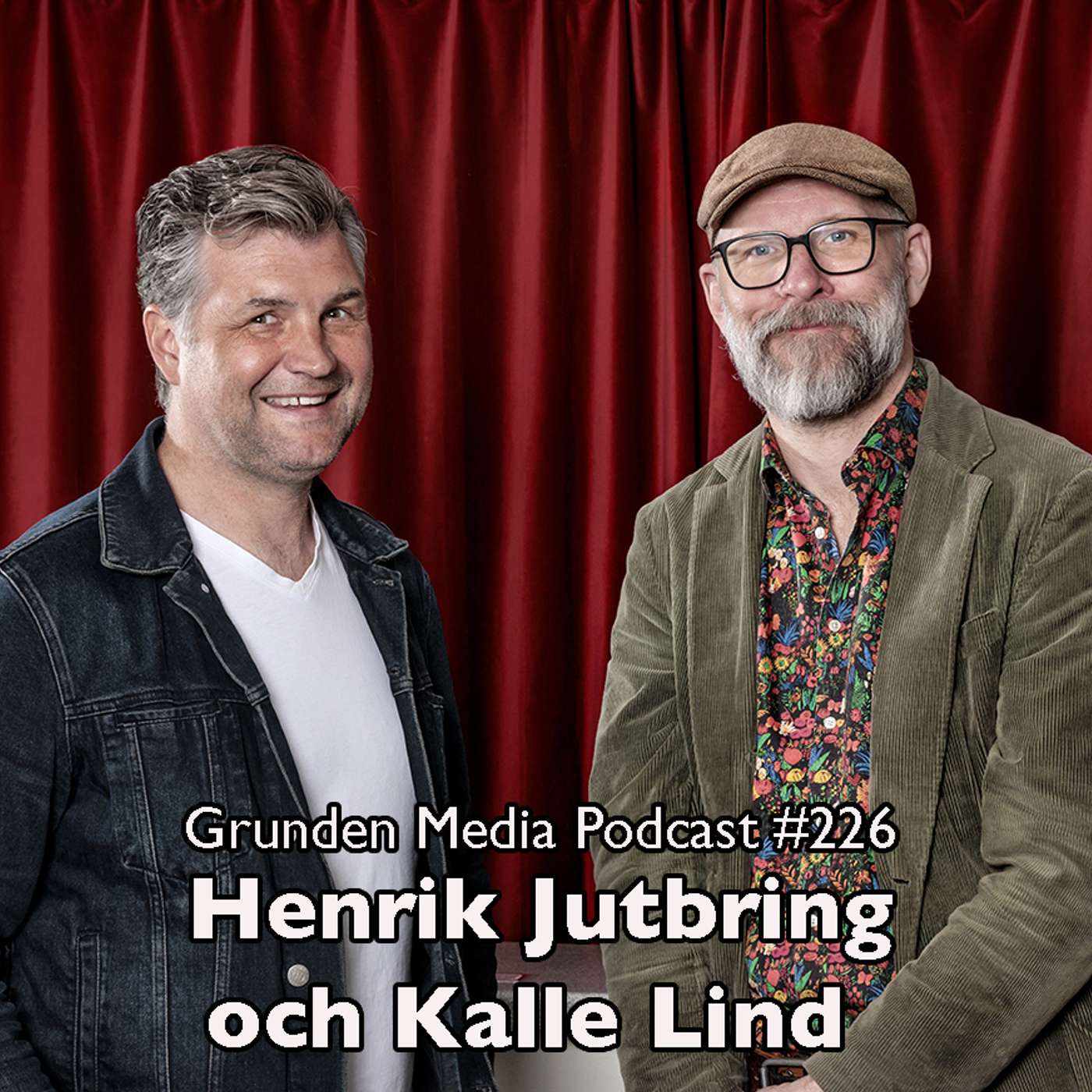#226 - Henrik Jutbring och Kalle Lind episode artwork