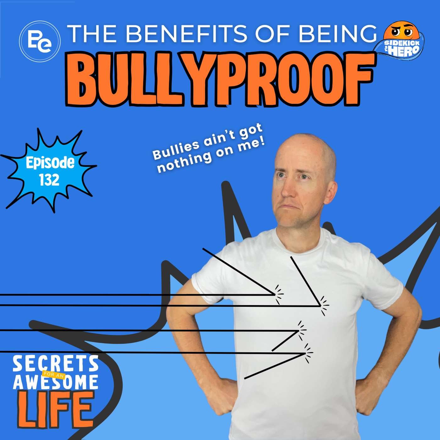 Benefits of Being Bullyproof episode artwork