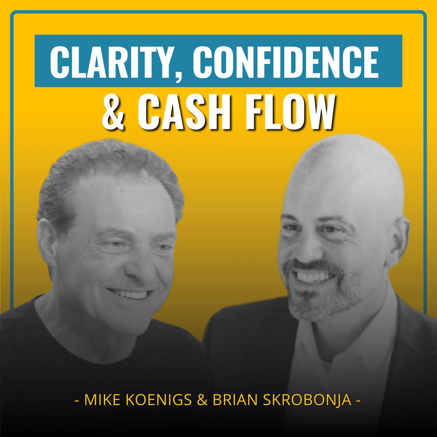 Clarity, Confidence & Cash Flow: Building a Life You Don’t Have to Retire From