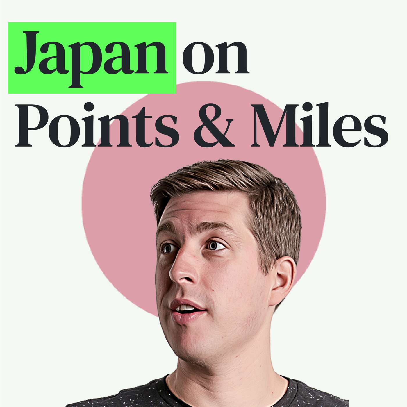 Traveling to Japan with Points & Miles with Chris Hutchins episode artwork