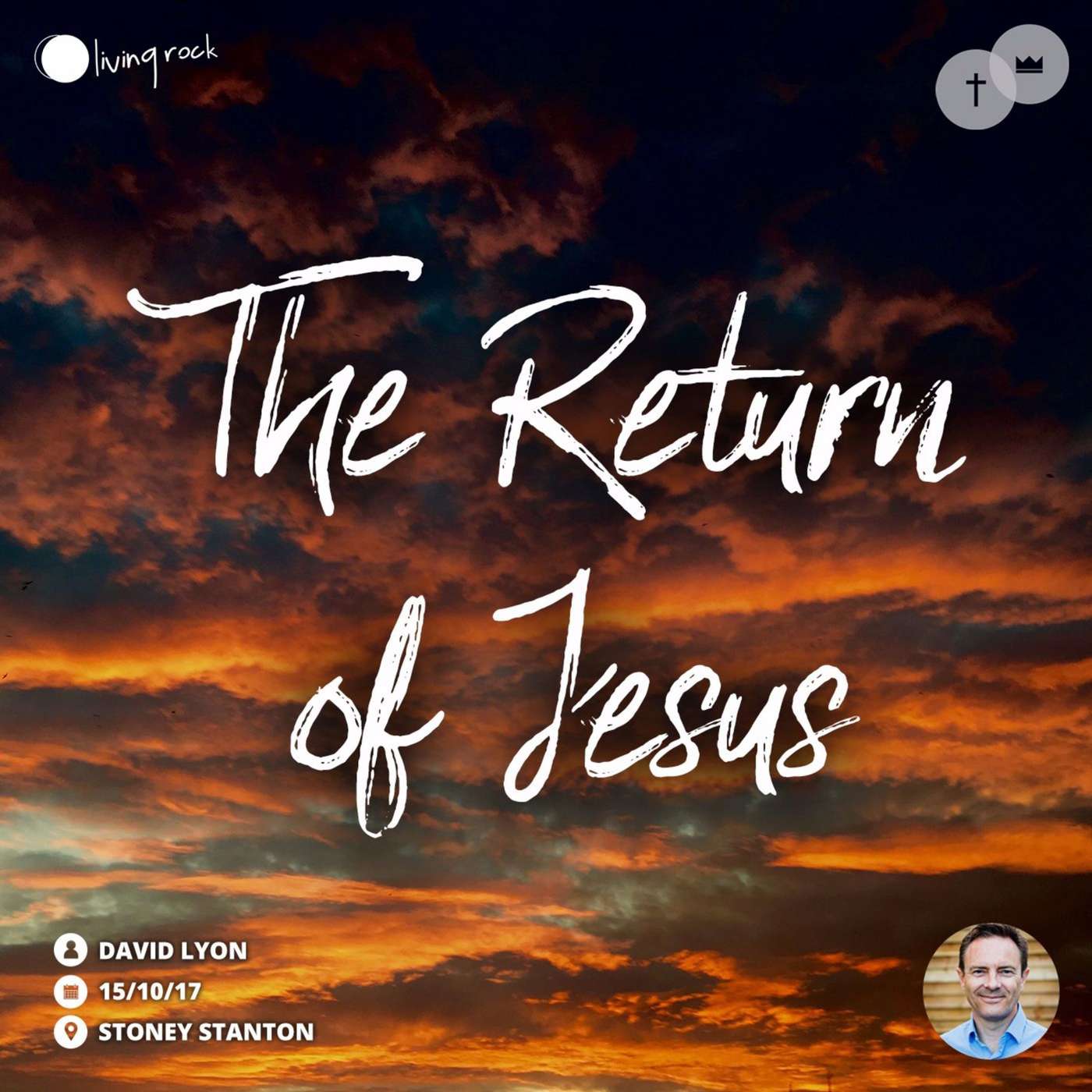 The Return Of Jesus | David Lyon | 15/10/17 | Stoney Stanton episode artwork