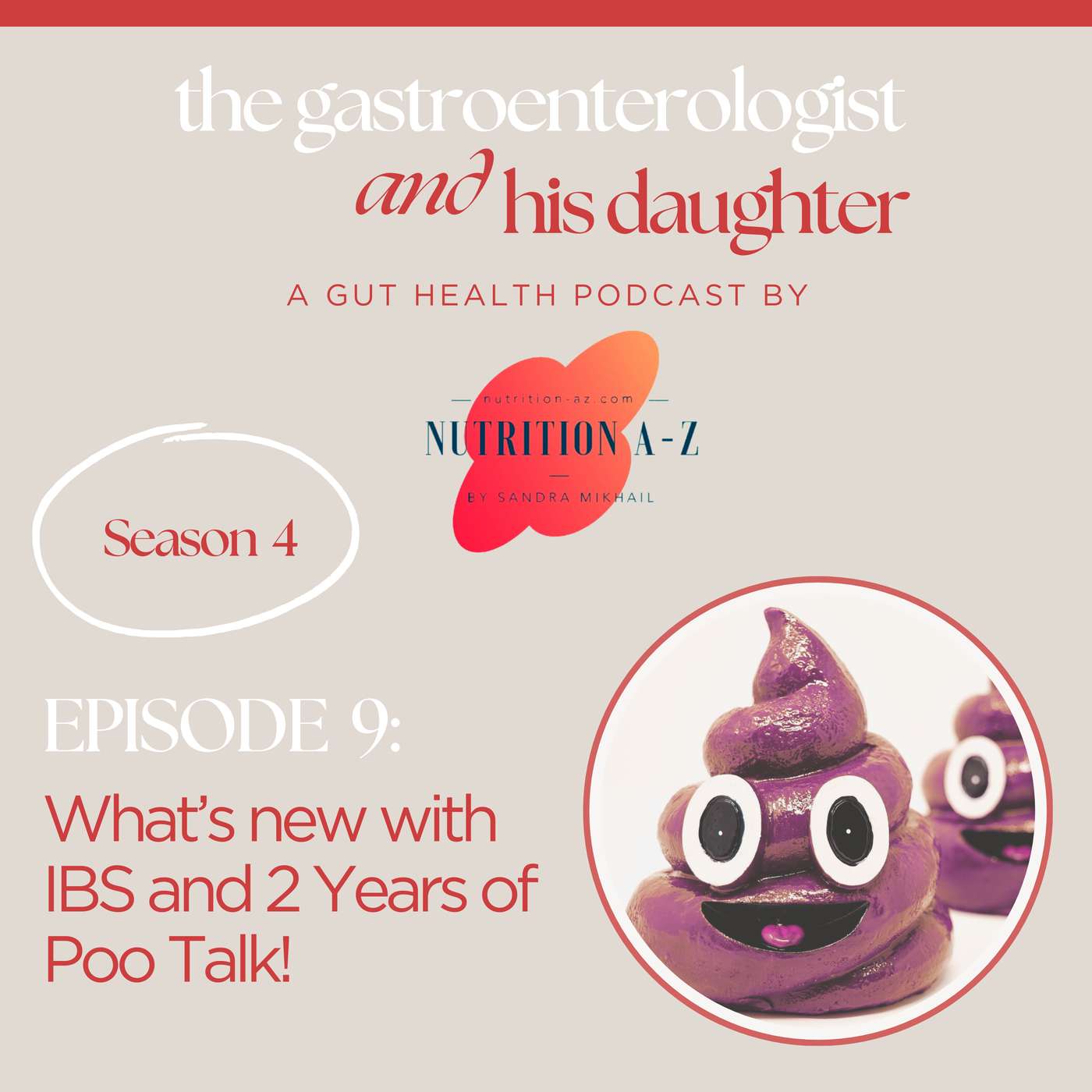 S04E09 | What’s new with IBS and 2 Years of Poo Talk!