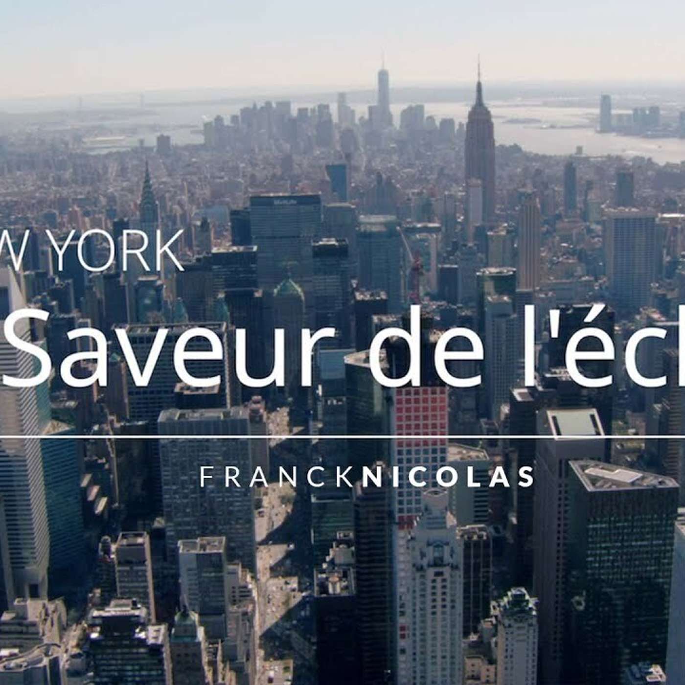 CAPSULE DU MARDI: New York: La saveur de l'échec episode artwork