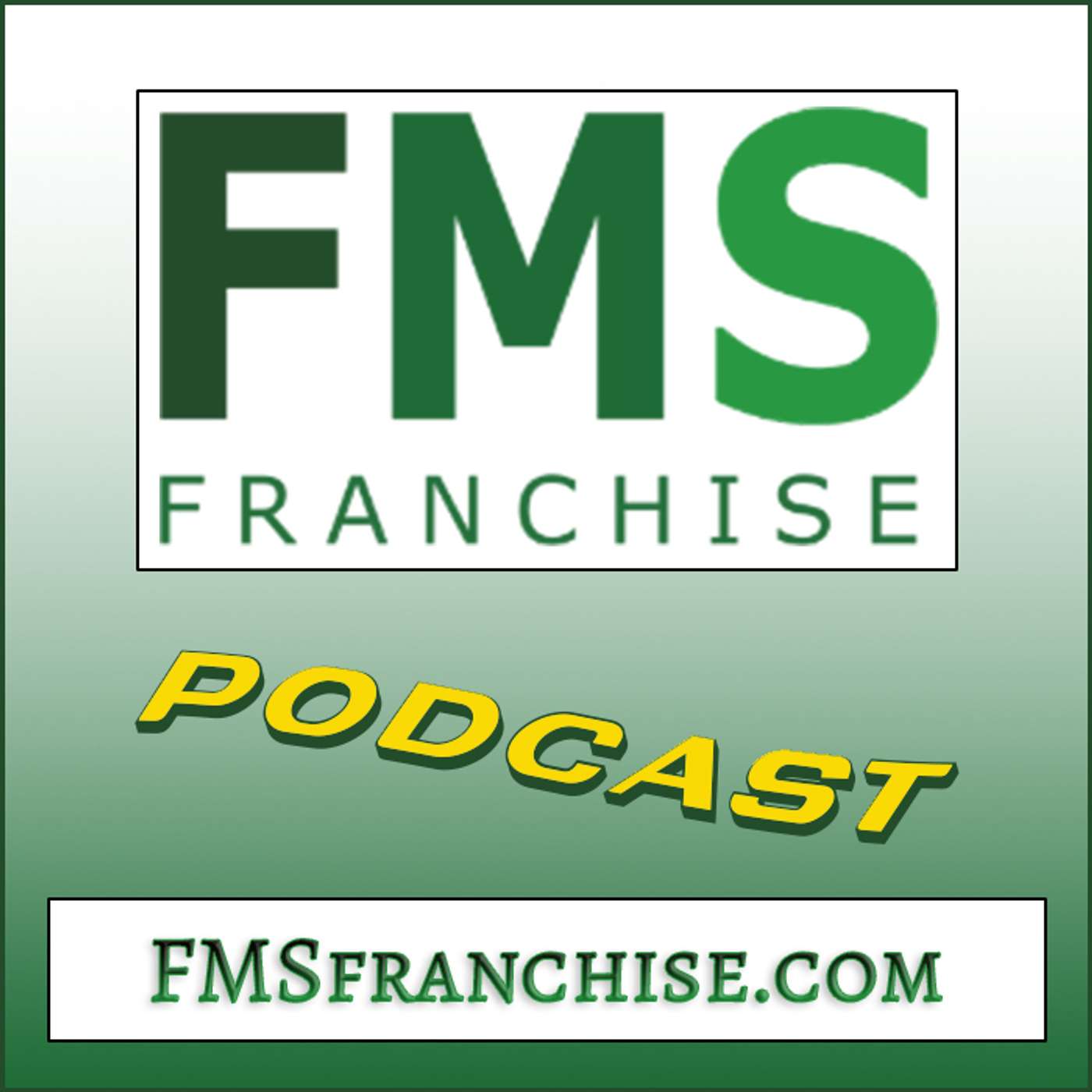 NEW from FMS – Let Us Help You Buy your New Franchise episode artwork