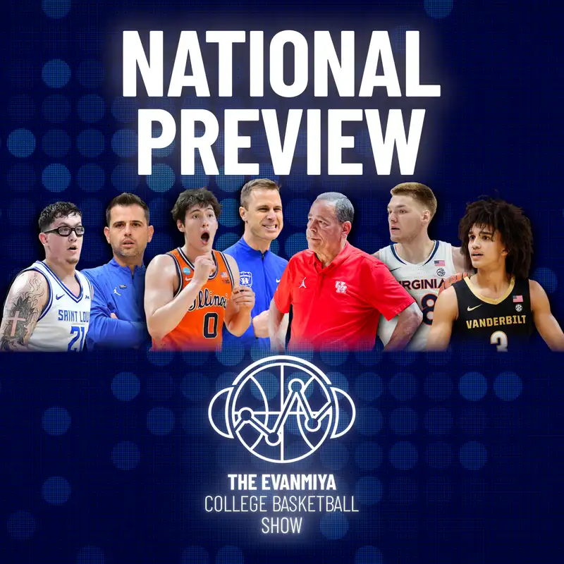 CBB National Preview; Final Four Picks, Best Player Draft, Hot Takes