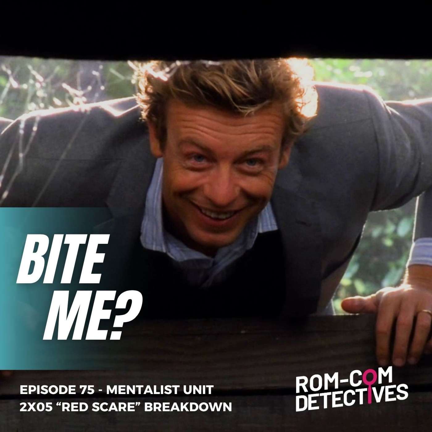 Bite Me? - Mentalist Unit 2x05 "Red Scare" episode artwork